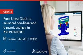 Webinar | Từ Phân tích Tĩnh tới Phân tích Phi tuyến tính và Phân tích Động trong 3DEXPERIENCE