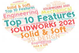 SOLIDWORKS 2021 - Top 10 Tính năng nổi bật